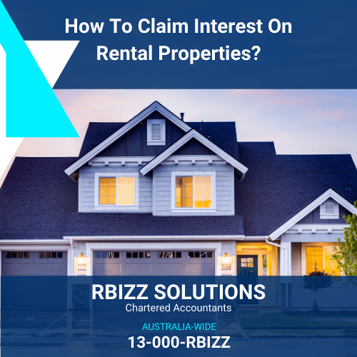 How To Claim Interest On Rental Properties? Solutions Corporate Accounting & Advisory